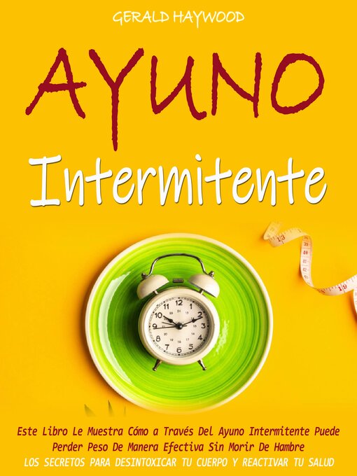 Title details for Ayuno Intermitente by Gerald Haywood - Available